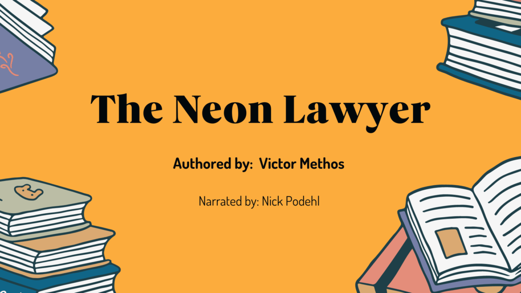 great audiobooks under 6 hours the neon lawyer