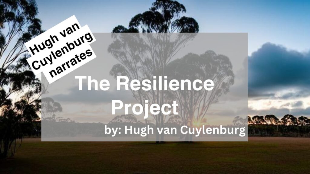 Hugh van Cuylenburg Narrates The Resilience Project by Hugh van Cuylenburg