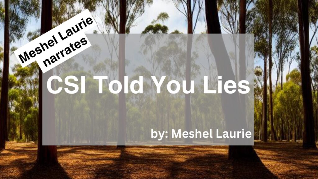 Meshel Laurie Narrates CSI Told You Lies by Meshel Laurie