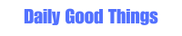 site icon image title Daily Good Things in blue letters